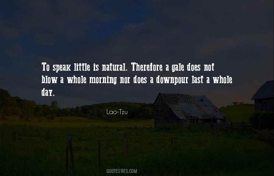 Not To Speak Is To Speak Quotes #1492613
