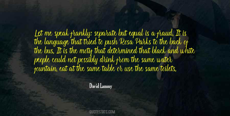 Not To Speak Is To Speak Quotes #744200