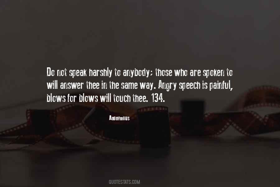 Not To Speak Is To Speak Quotes #807129