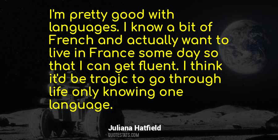 Quotes About Knowing Languages #743522