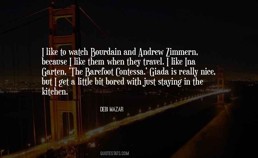 Nice Watch Quotes #1728696