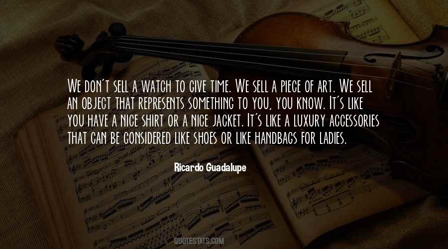 Nice Watch Quotes #45978