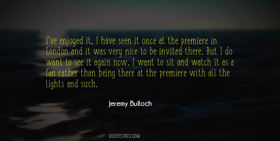 Nice Watch Quotes #476637