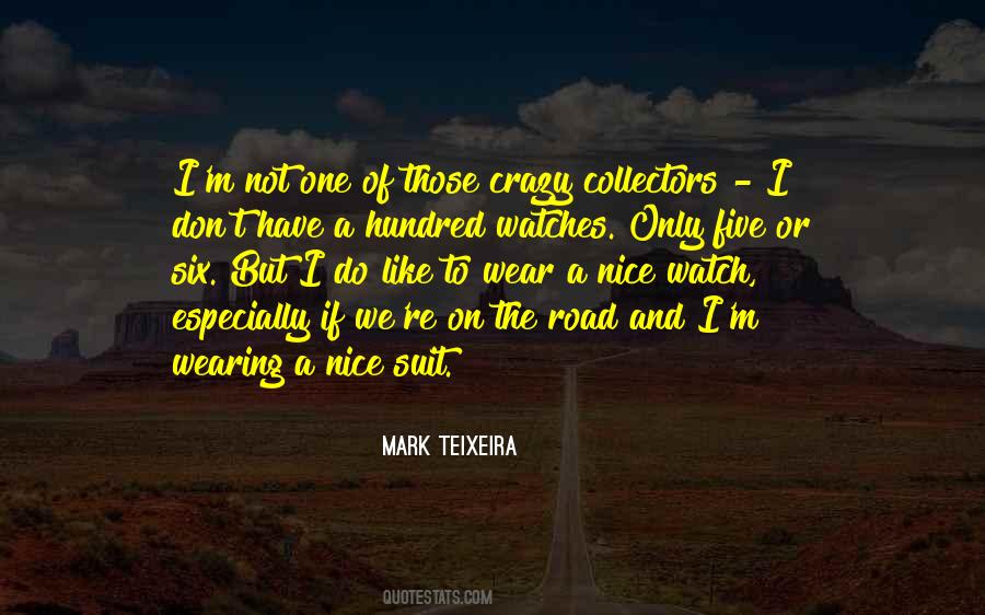 Nice Watch Quotes #637217