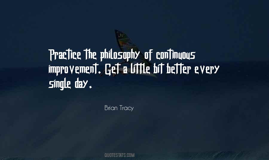 Practice Every Day Quotes #931180