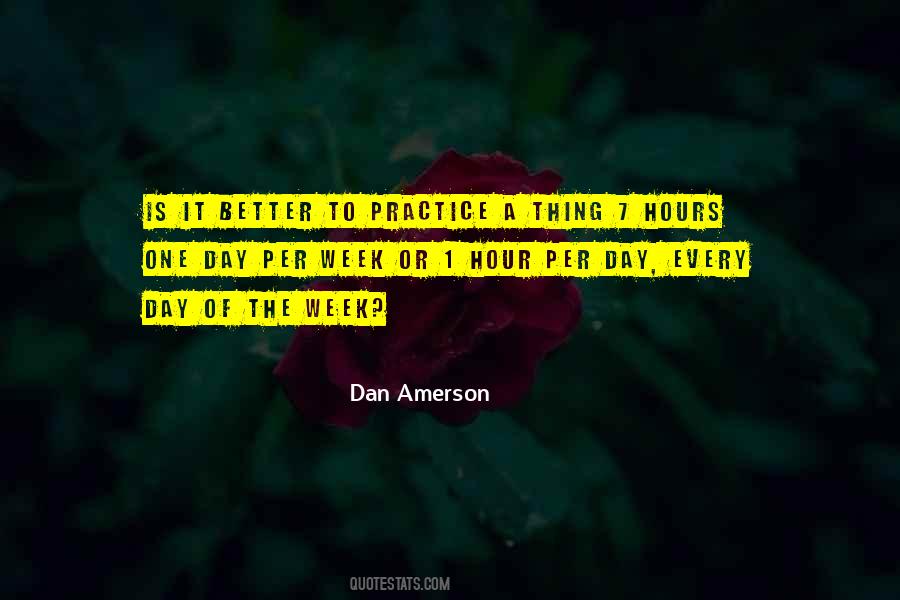 Practice Every Day Quotes #954203
