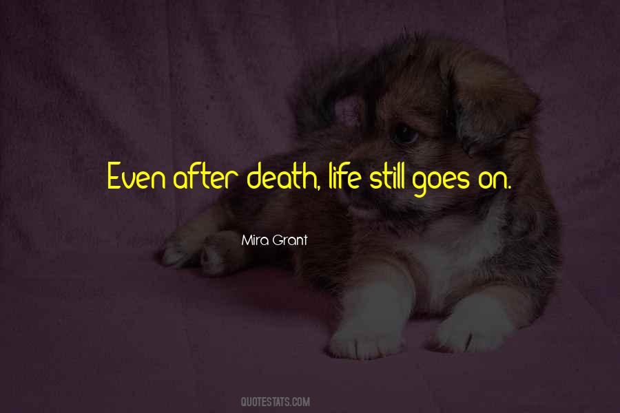 Even After Death Quotes #1417740