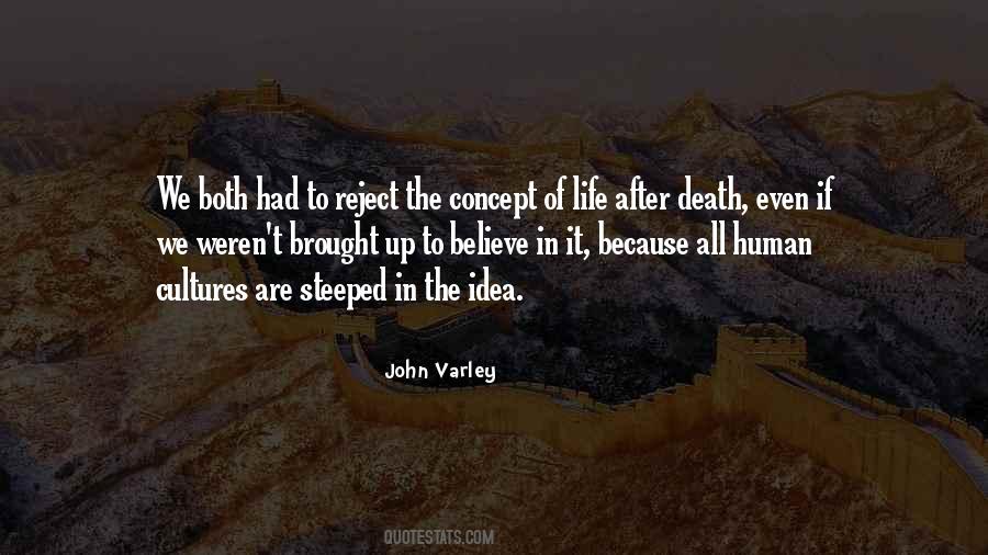 Even After Death Quotes #151005