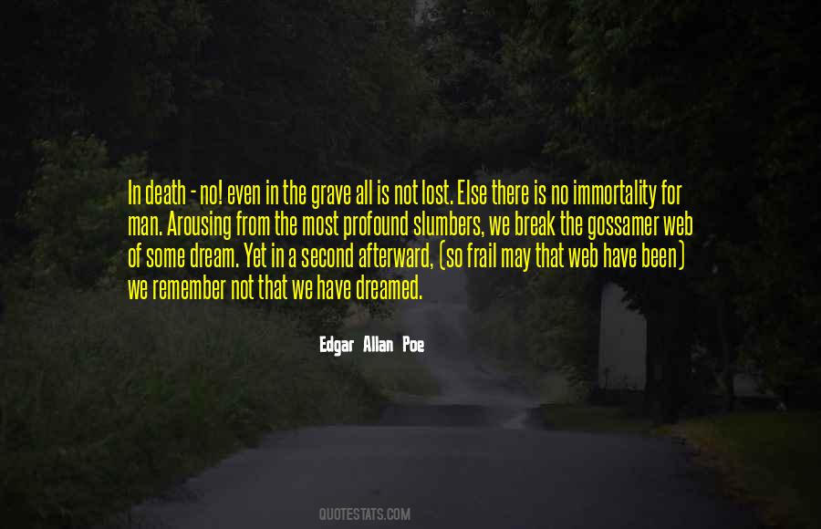 Even After Death Quotes #163862