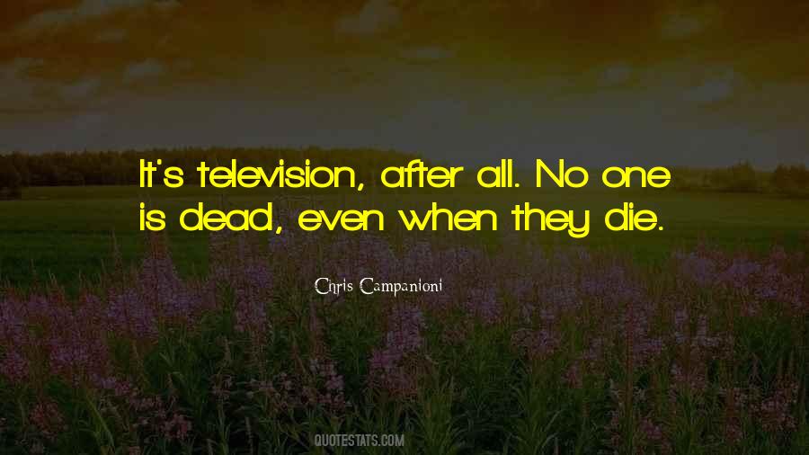 Even After Death Quotes #214172
