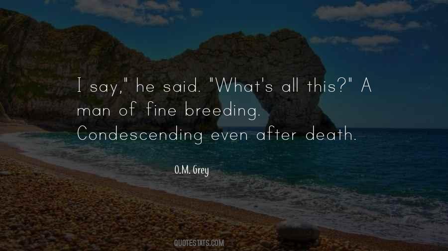 Even After Death Quotes #712839