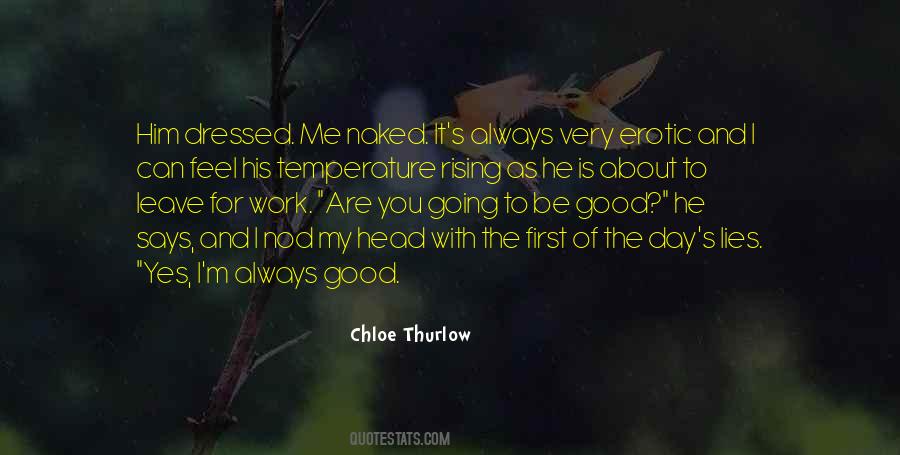 He Is Always With Me Quotes #1443893