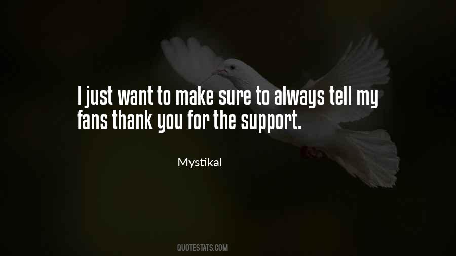 Thank You Support Quotes #1800921