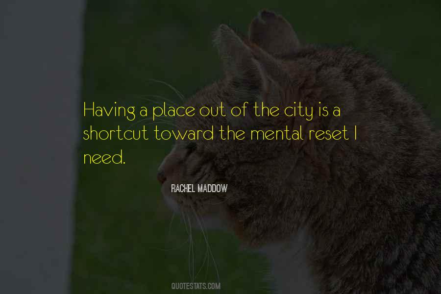 The City Is Quotes #1260739