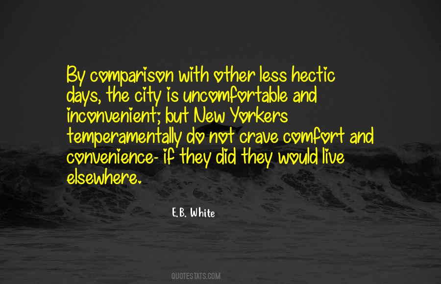 The City Is Quotes #1673851