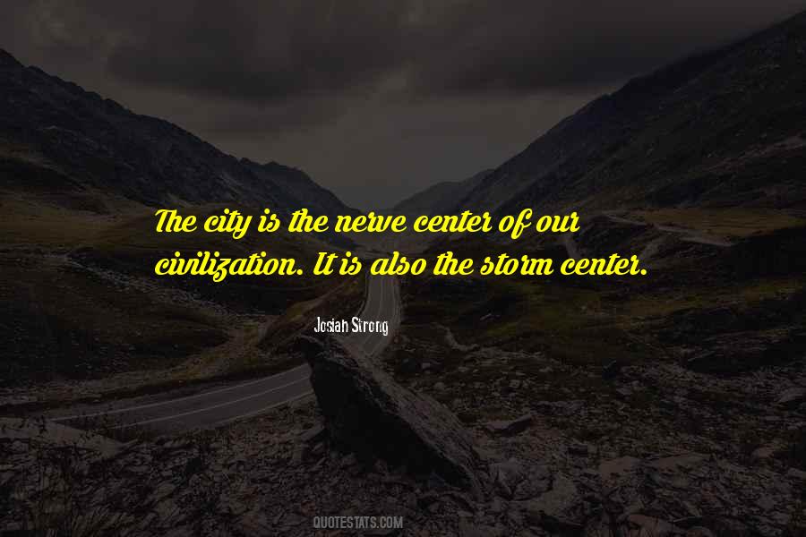 The City Is Quotes #230241