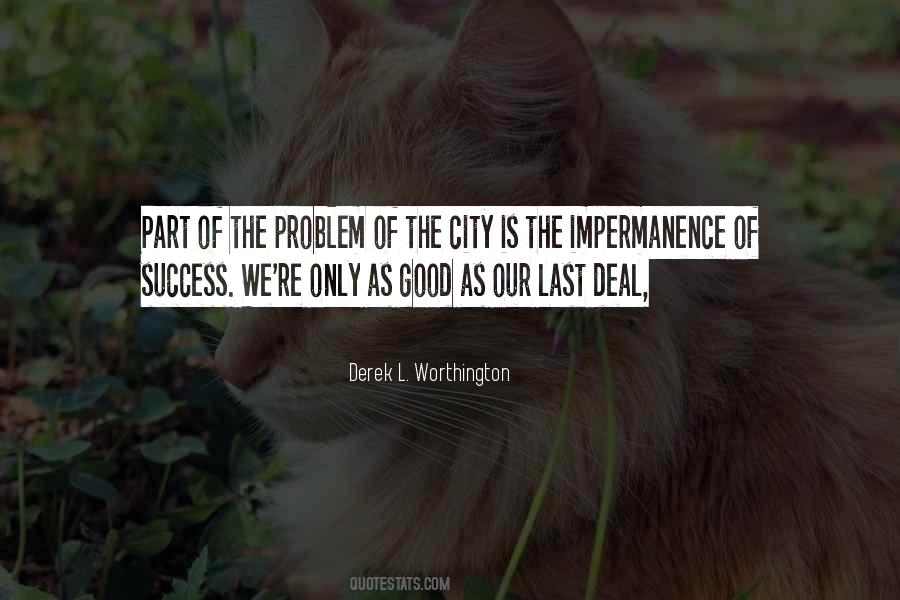The City Is Quotes #809534