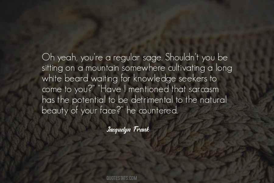 Beauty Of Your Face Quotes #218632