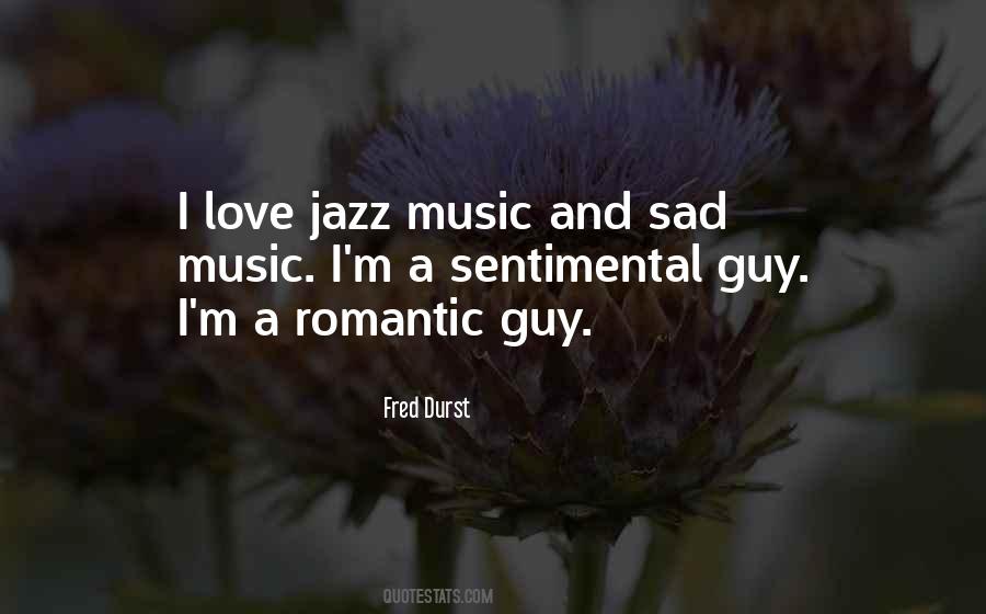 Music Romantic Quotes #757488