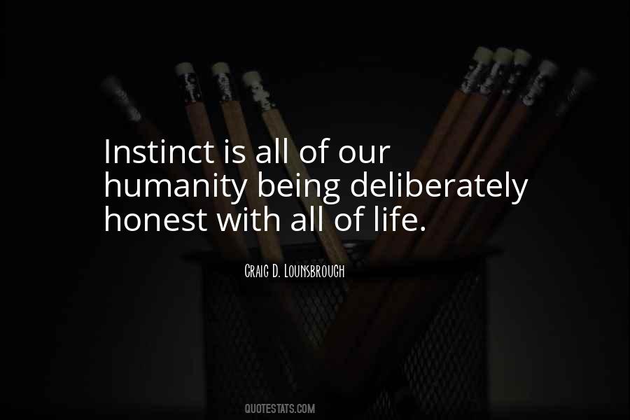 Quotes About Honesty And Humanity #625105