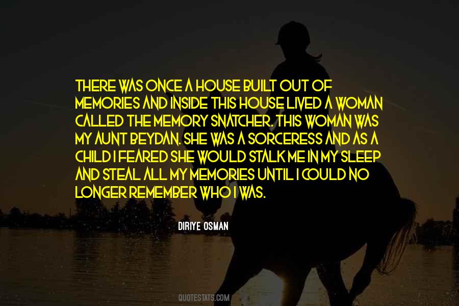 Quotes About My Memories #1107190