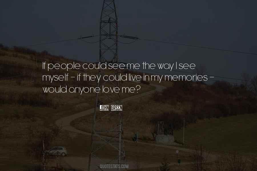 Quotes About My Memories #1146069