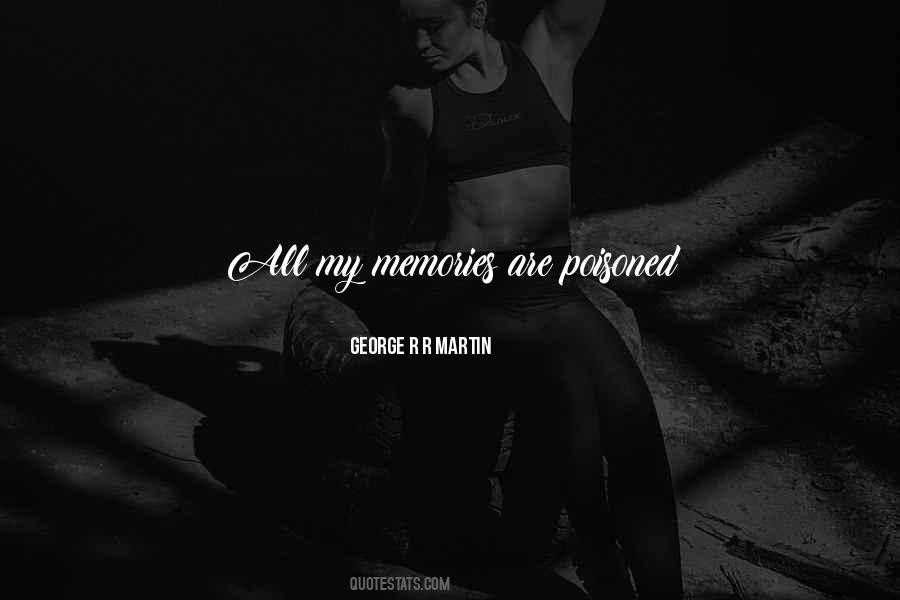 Quotes About My Memories #1438091