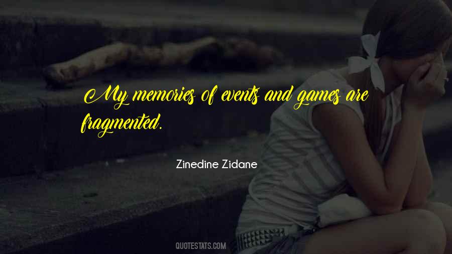 Quotes About My Memories #1530576