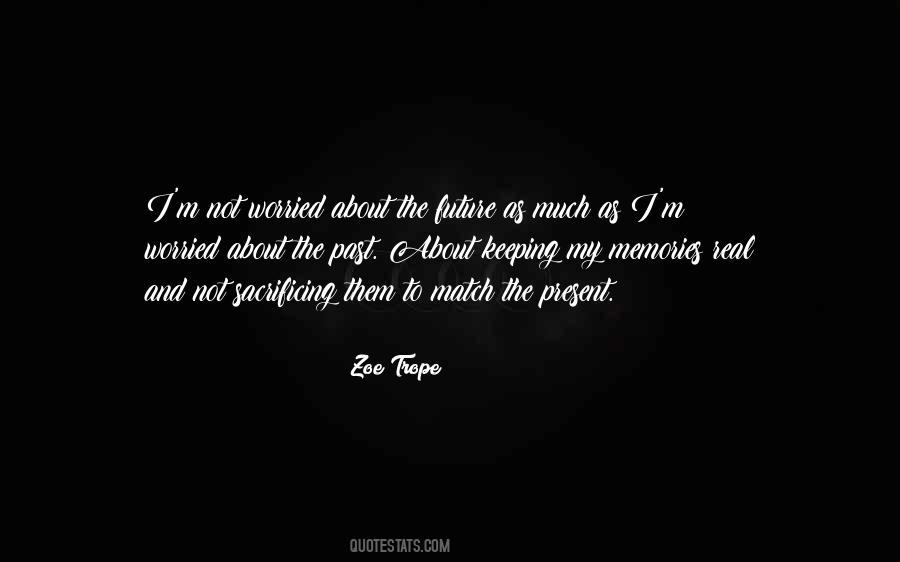 Quotes About My Memories #1741851