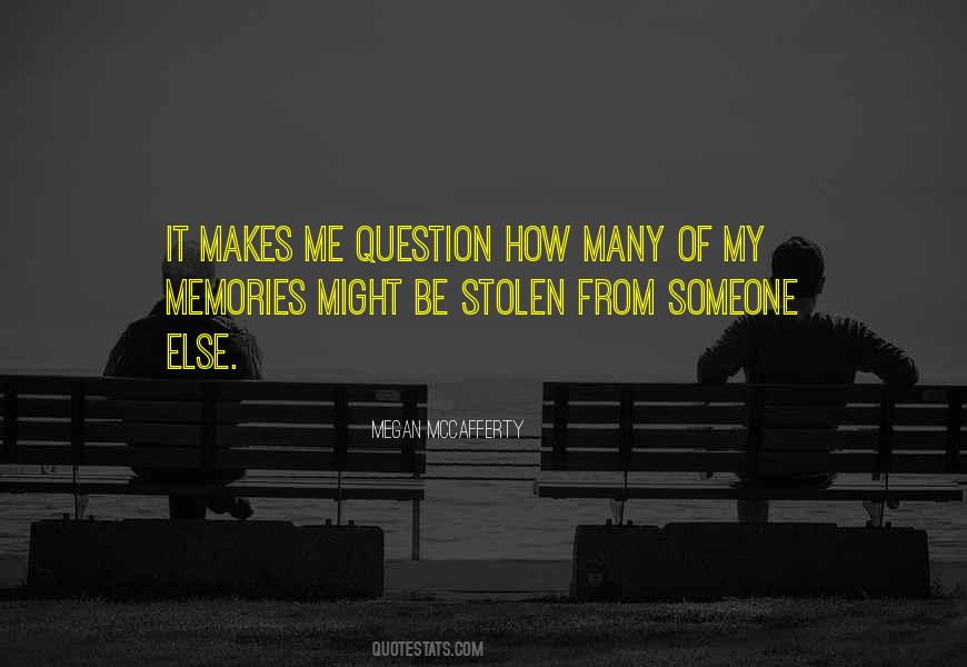 Quotes About My Memories #1837920
