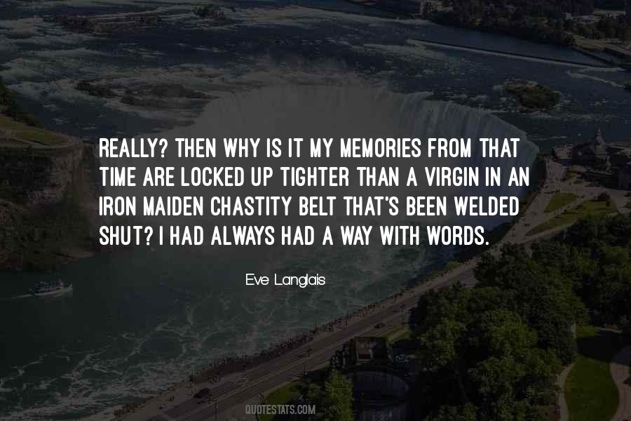 Quotes About My Memories #350659