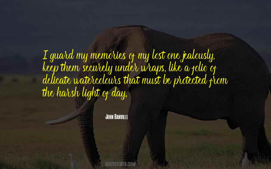 Quotes About My Memories #418396