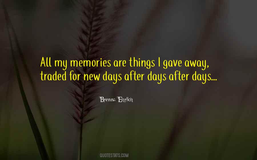 Quotes About My Memories #422038