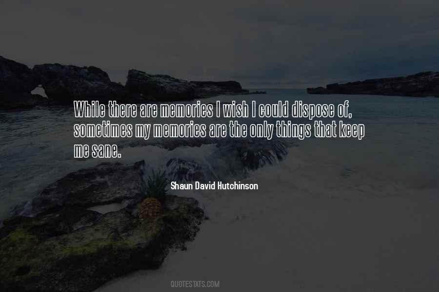 Quotes About My Memories #929761