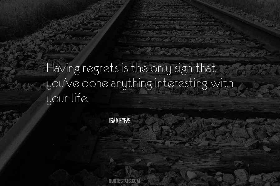 Having Regrets Quotes #1046774