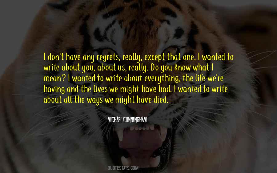 Having Regrets Quotes #1635623