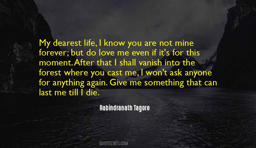 Even If I Die Quotes #1751870