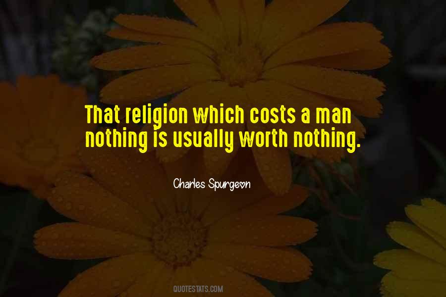 Nothing Is Worth Quotes #1252516