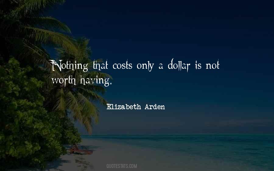 Nothing Is Worth Quotes #211875