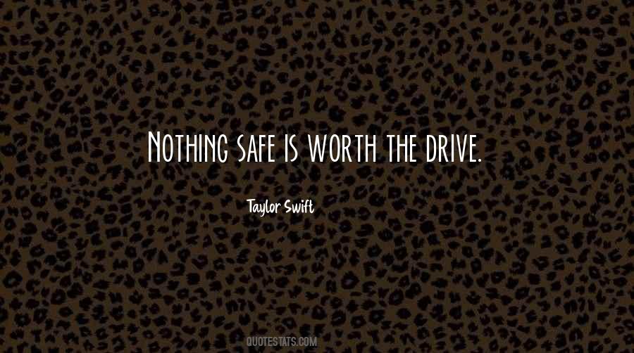 Nothing Is Worth Quotes #287643