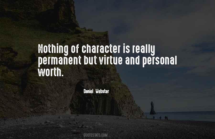Nothing Is Worth Quotes #530599