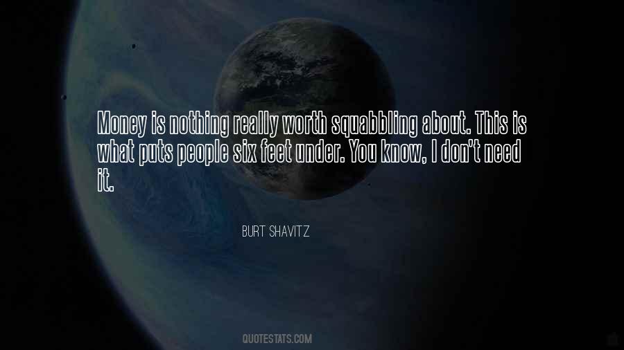 Nothing Is Worth Quotes #558543