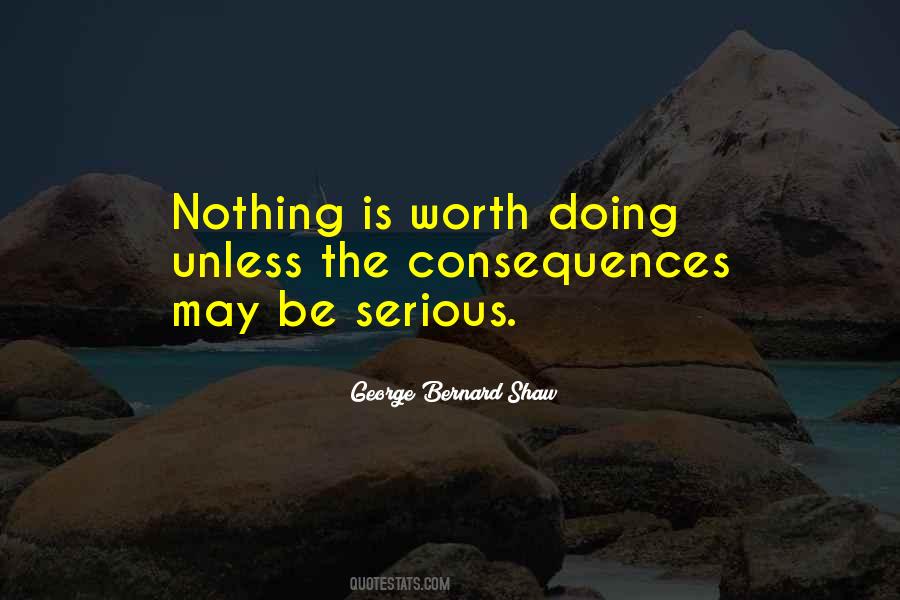 Nothing Is Worth Quotes #633288