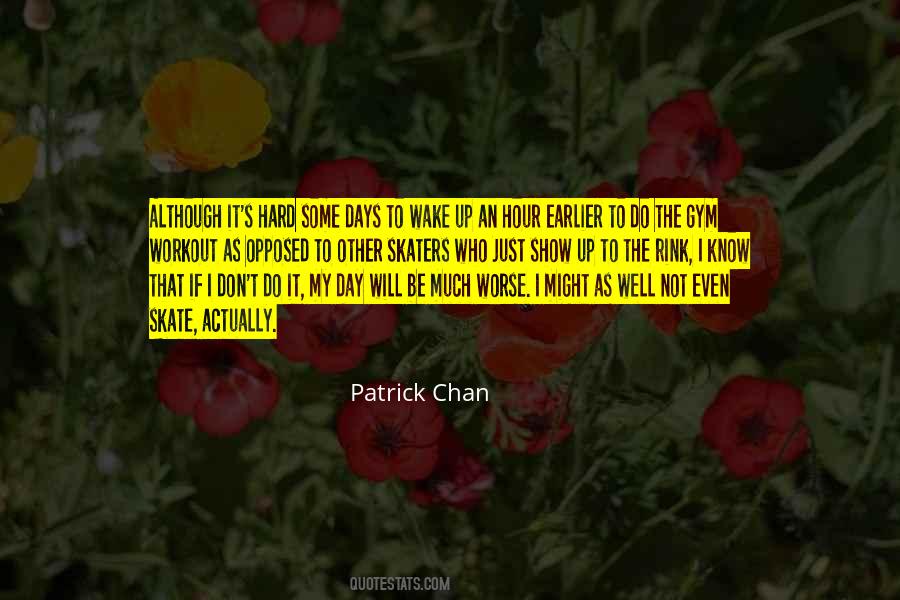 Even If It's Hard Quotes #1539719