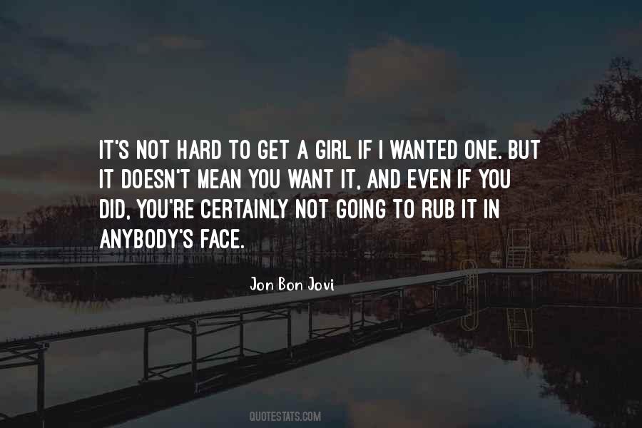 Even If It's Hard Quotes #24656