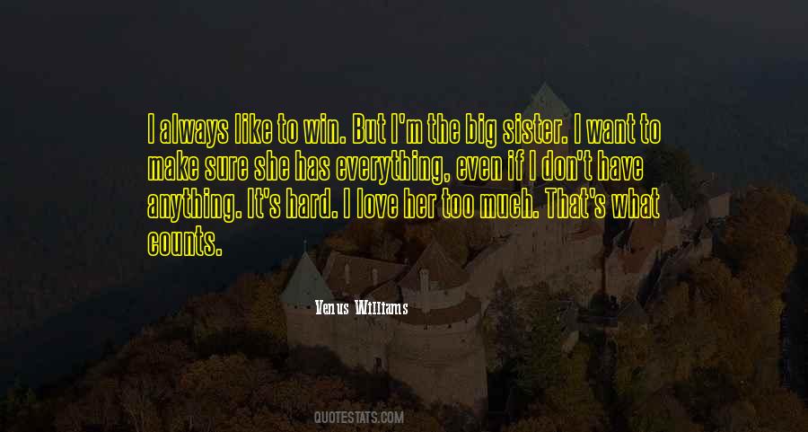 Even If It's Hard Quotes #514017