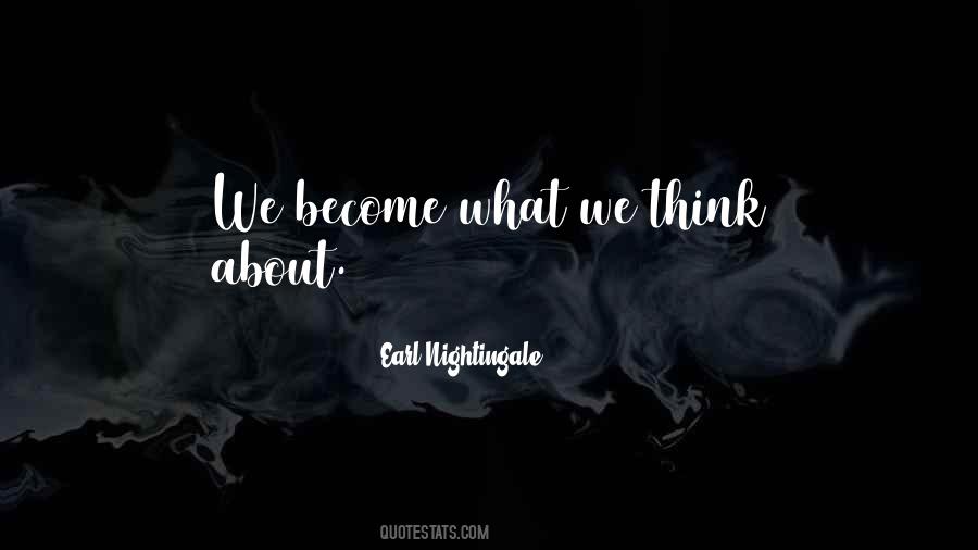 We Become What We Think Quotes #1001704