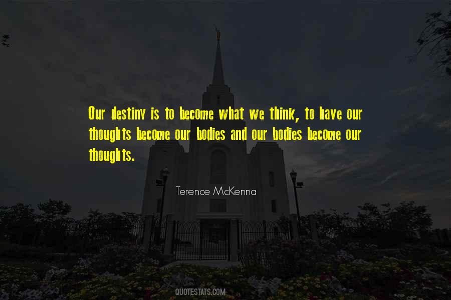 We Become What We Think Quotes #1294493