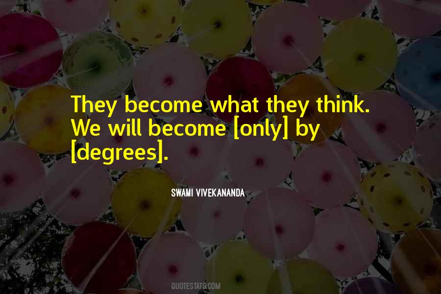 We Become What We Think Quotes #336271