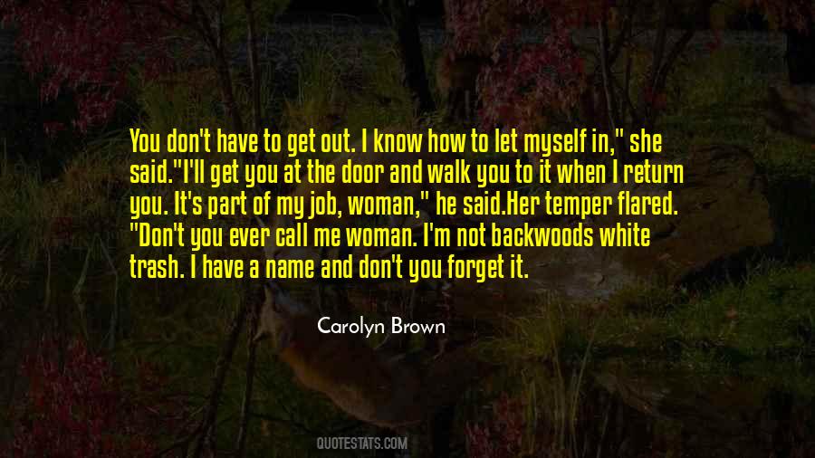 When You Call My Name Quotes #1778672